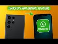 How to Transfer WhatsApp from Android to iPhone without Factory Reset