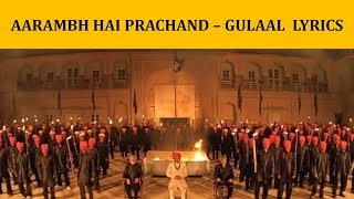 Aarambh Hai Prachand – Gulaal Lyrics [HINDI | ROM | ENG] | Piyush Mishra