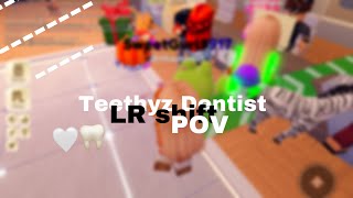 🤍 | LR shift POV | Teethyz dentist | oral surgeon | 🤍