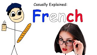 Casually Explained: Fransızca
