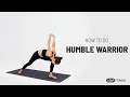 How to Do: HUMBLE WARRIOR