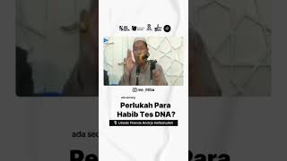 Perlukah para habib tes DNA