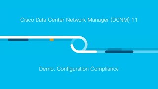 Demo: Performing Configuration Compliance in DCNM 11