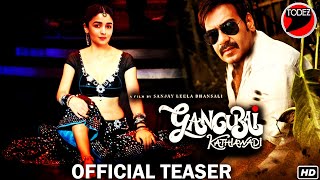 Gangubai Kathiawadi Official Teaser | Ajay Devgn , Alia Bhatt, Emraan Hashmi | #GangubaiKathiawadi