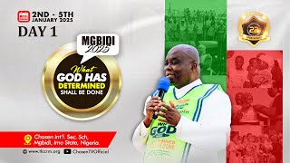 MGBIDI 2025 | WHAT GOD HAS DETERMINED SHALL BE DONE | 02-01-2025 | DAY 1