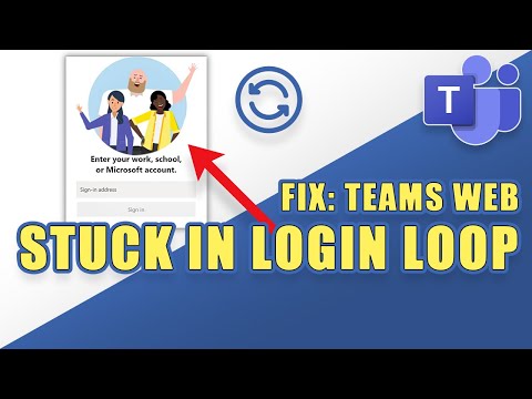 FIX:  MS Teams WEB Client is STUCK in a LOGIN LOOP (Chrome, Edge, Firefox)