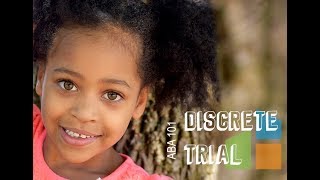 Discrete Trial | Training Video