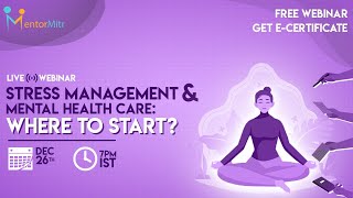 Stress Management & Mental Health Care:Where To Start?