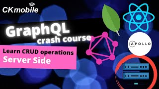 GraphQL Crash Course Server Side| Create Crud App with React, NodeJS and MongoDB