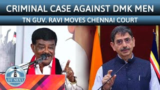 TN Guv. Ravi files  criminal defamation case against DMK men | Dt Next