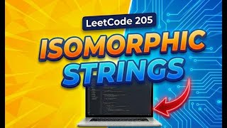 LeetCode 205 – Isomorphic Strings | Easy Java Solution with Mapping Logic