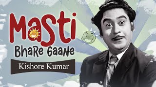 Masti Bhare Gaane | Comedy Songs of Kishore Kumar | Bollywood Evergreen Songs | Kishore Hits