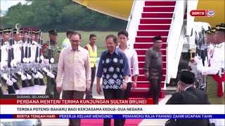 28 NOVEMBER 2022 – BERITA TGH HARI – PERDANA MENTERI TERIMA  KUNJUNGAN SULTAN BRUNEI