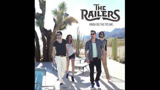 The Railers - Kinda Dig The Feeling (Official Audio)