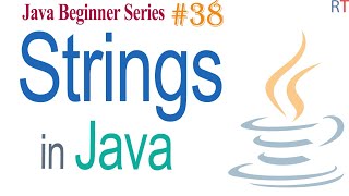 Java-38- Strings in Java || Java Programming Tutorial