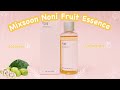 Mixsoon Noni Fruit Essence | Unboxing and Review