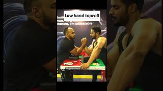 Low Hand TopRoll #armwrestling #tips #larry #rahul