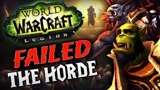 How The Legion Expansion Failed the Horde