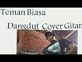 Teman biasa - rita sugiarto - cover gitar - slamet widodo sempor