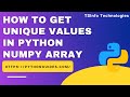How to get unique values in NumPy Array Python | Get unique values in Python Numpy Array