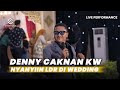 LANGGENG DAYANING RASA (LDR) - DENNY CAKNAN - LIVE PERFORMANCE -  SYMPHONY ENTERTAINMENT