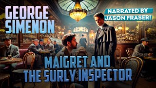 GEORGE SIMENON - MAIGRET AND THE SURLY INSPECTOR | Detective Tales