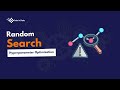 Random Search | Hyperparameter Optimization