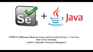 Difference Between Array and ArrayList In Java | Core Java Part 21 For Selenium