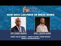 Tech Behind FinTech: How Data Can Make or Break Banks