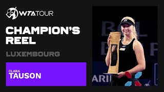 Clara Tauson | 2021 Luxembourg | WTA Champion's Reel