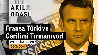 Fransa-Türkiye Gerilimi: Homofobi ve Özgürlük | Akıl Odası - B85/S04