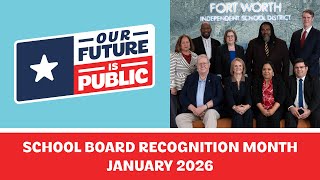 FWISD 2026 School Board Recognition