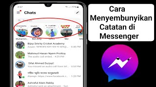 Cara Menyembunyikan Catatan Di Messenger | Sembunyikan Catatan Seseorang Di FB Messenger