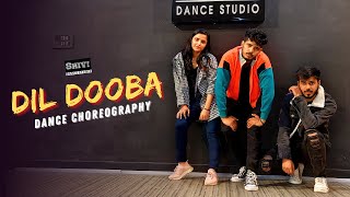 Dil Dooba Dance choreography| Ashu Sharma | Shivi Dance Studio
