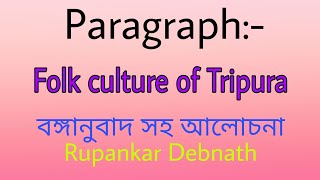 Paragraph:- Folk culture of Tripura