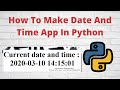 Python time module: Digital Clock Using Python || Python Time Module || Full Code || GUI