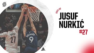 Jusuf Nurkić 2021-22 Season Highlights | Portland Trail Blazers