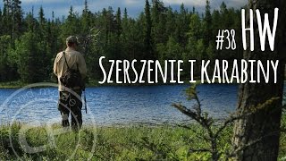 #38 Historie wędkarskie - opowieści dziwnej treści - Szerszenie i karabiny