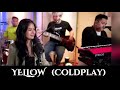 YELLOW - ColdPlay (LYRICS) LiveJam: GigiDeLana & The GigiVibes | Vivi-Vibes