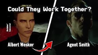 Is It Possible? Albert Wesker and Agent Smith explained..