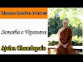 Ajahn Chandapalo - Samatha e Vipassana (Discorsi audio 13 minuti)