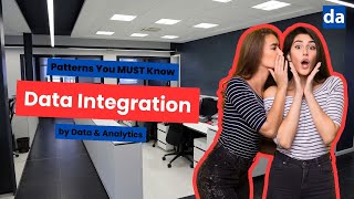 Data Integration Secrets: Patterns You MUST Know