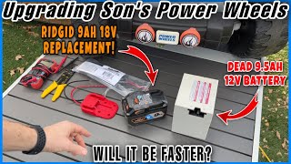 Upgrading My Son's Power Wheels From 12v To 18V Battery! DIY How To Guide!