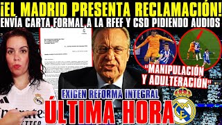 🚨¡COMUNICADO del MADRID! RECLAMAN a RFEF por MANIPULACIÓN ARBITRAL y EXIGEN REFORMA ¡GUERRA ABIERTA!