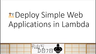 AWS Tutorials - Deploy Simple Web Applications in Lambda