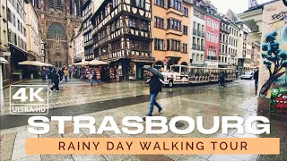 A Rainy Day In Strasbourg, Walking tour, 4k