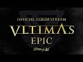 VLTIMAS - 'EPIC' (Official Full Album) 2024