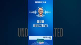The Outsider Playbook: Being Underestimated