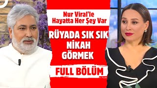 Nur Viral'le Hayatta Her Şey Var | 7 Ocak