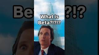 What is Beta?